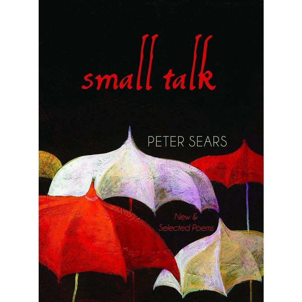 Small Talk: Selected Poems (Northwest Masters (Unnumbered))